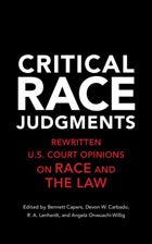 Book cover: Critical Race Judgments: Rewritten U.S. Court Opinions on Race and the Law