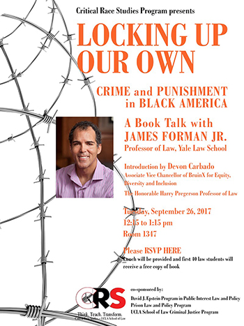 Locking Up Our Own: Crime and Punishment in Black America - A Book Talk with James Forman Jr.
