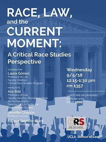 Race, Law, and the Current Moment: A Critical Race Studies Perspective