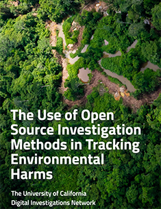 Cover of the report The Use of Open Source Investigation Methods in Tracking Environmental Harms